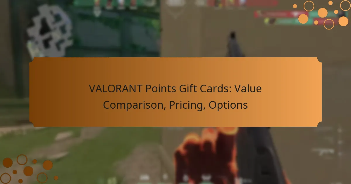 VALORANT Points Gift Cards: Value Comparison, Pricing, Options