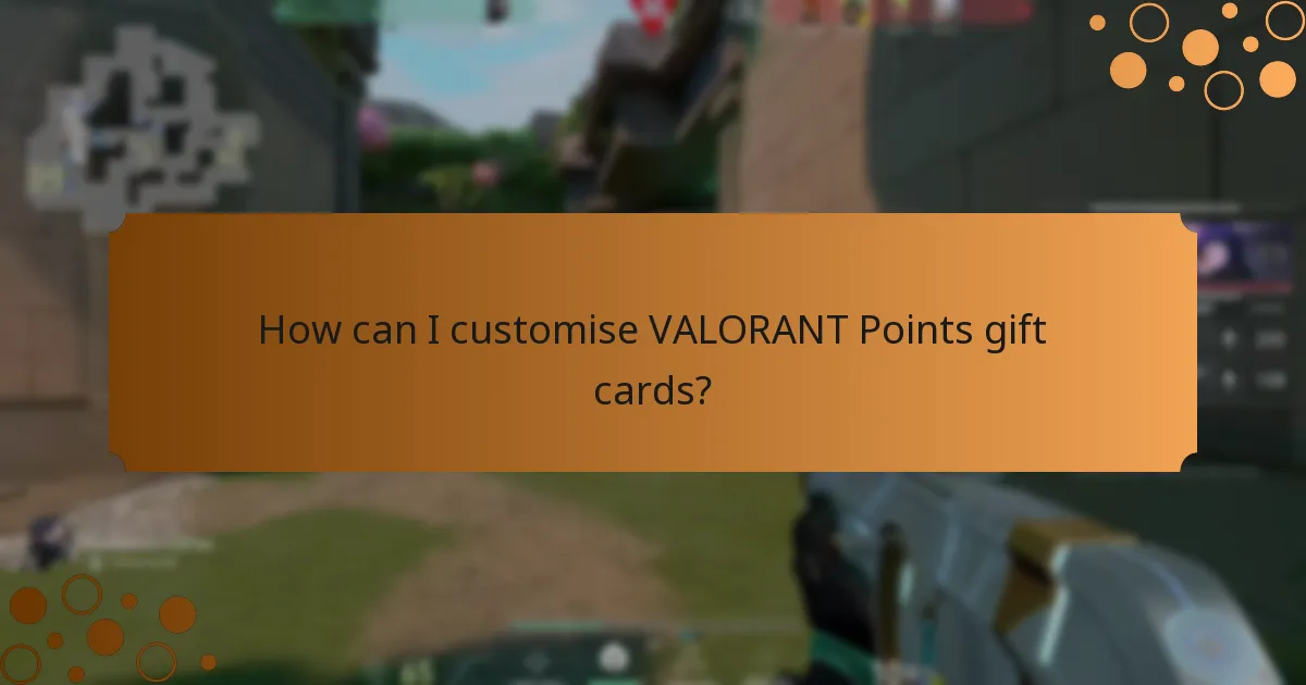 How can I customise VALORANT Points gift cards?