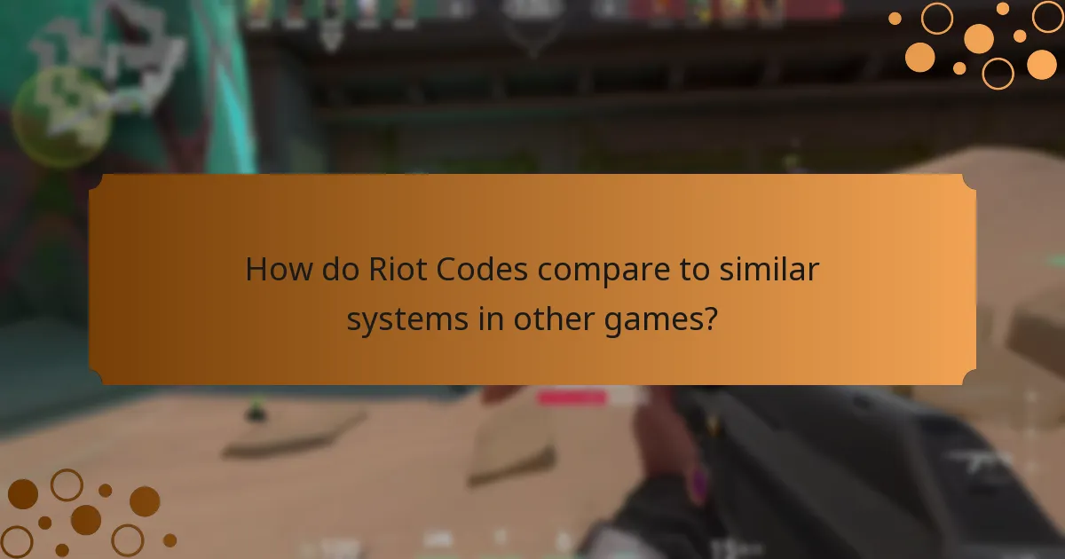 How do Riot Codes compare to similar systems in other games?