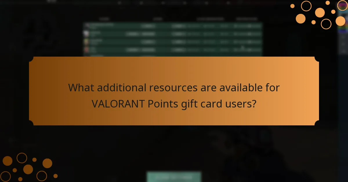 What additional resources are available for VALORANT Points gift card users?