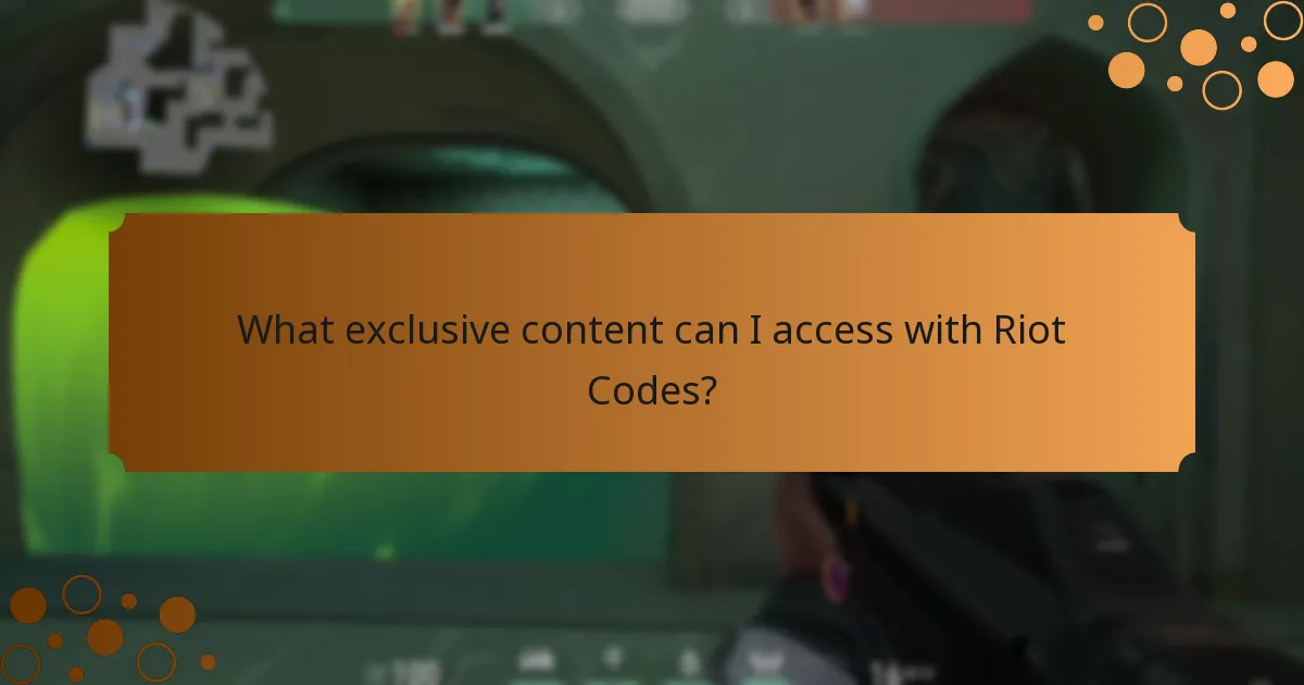 What exclusive content can I access with Riot Codes?