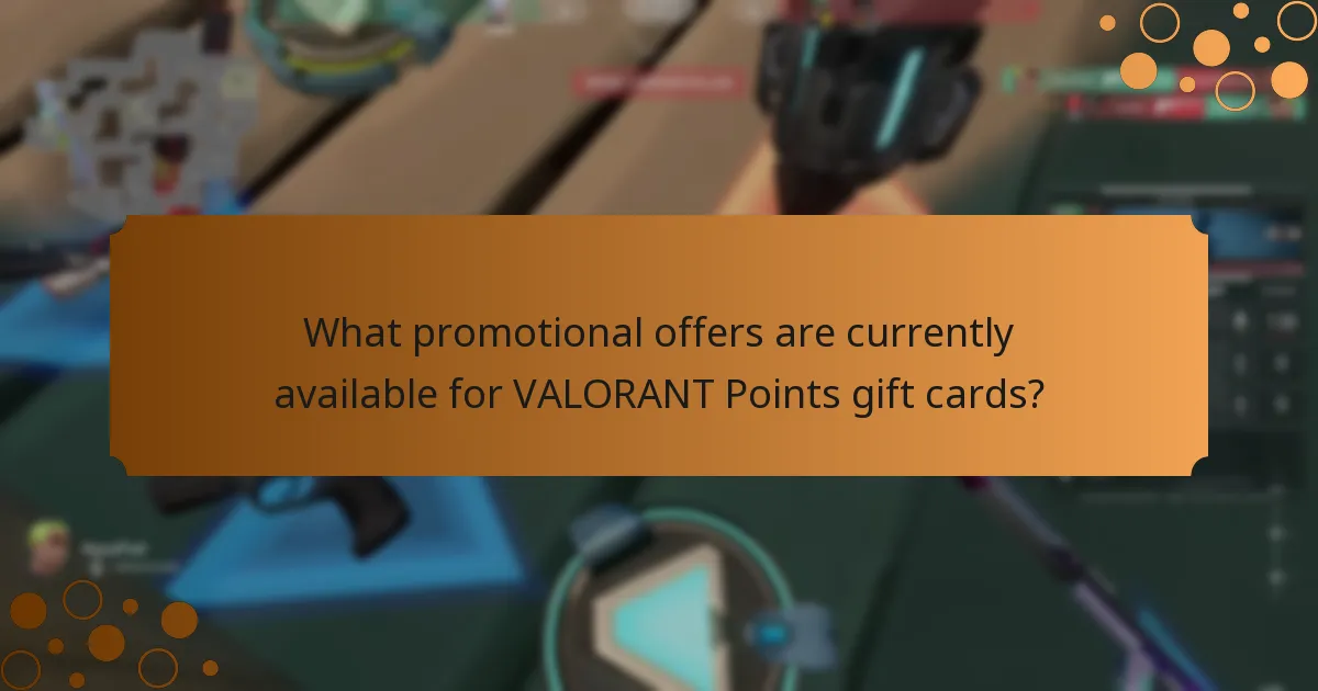 What promotional offers are currently available for VALORANT Points gift cards?