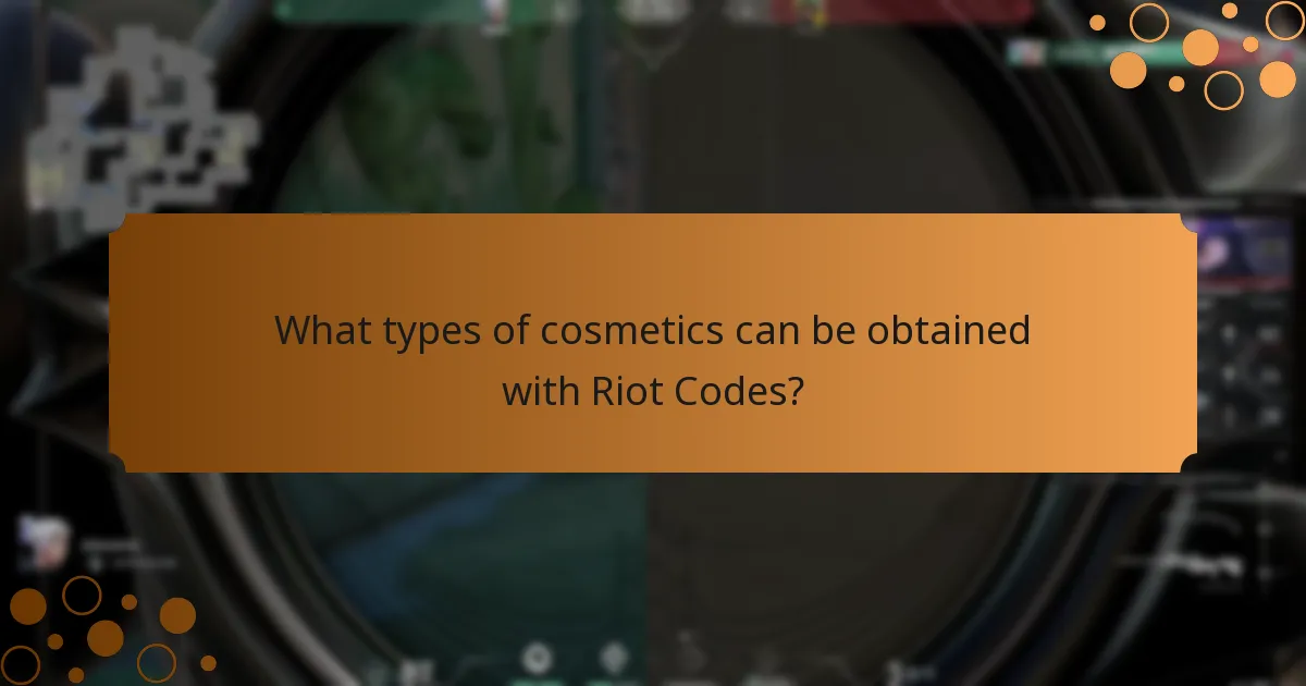 What types of cosmetics can be obtained with Riot Codes?