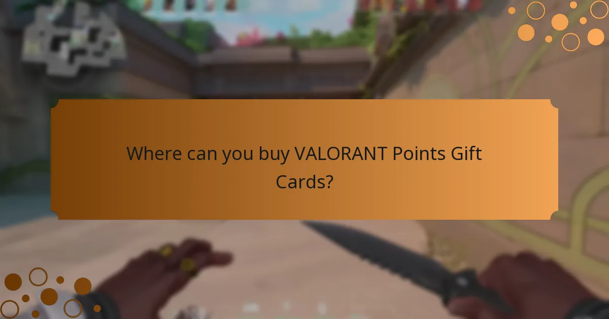 Where can you buy VALORANT Points Gift Cards?